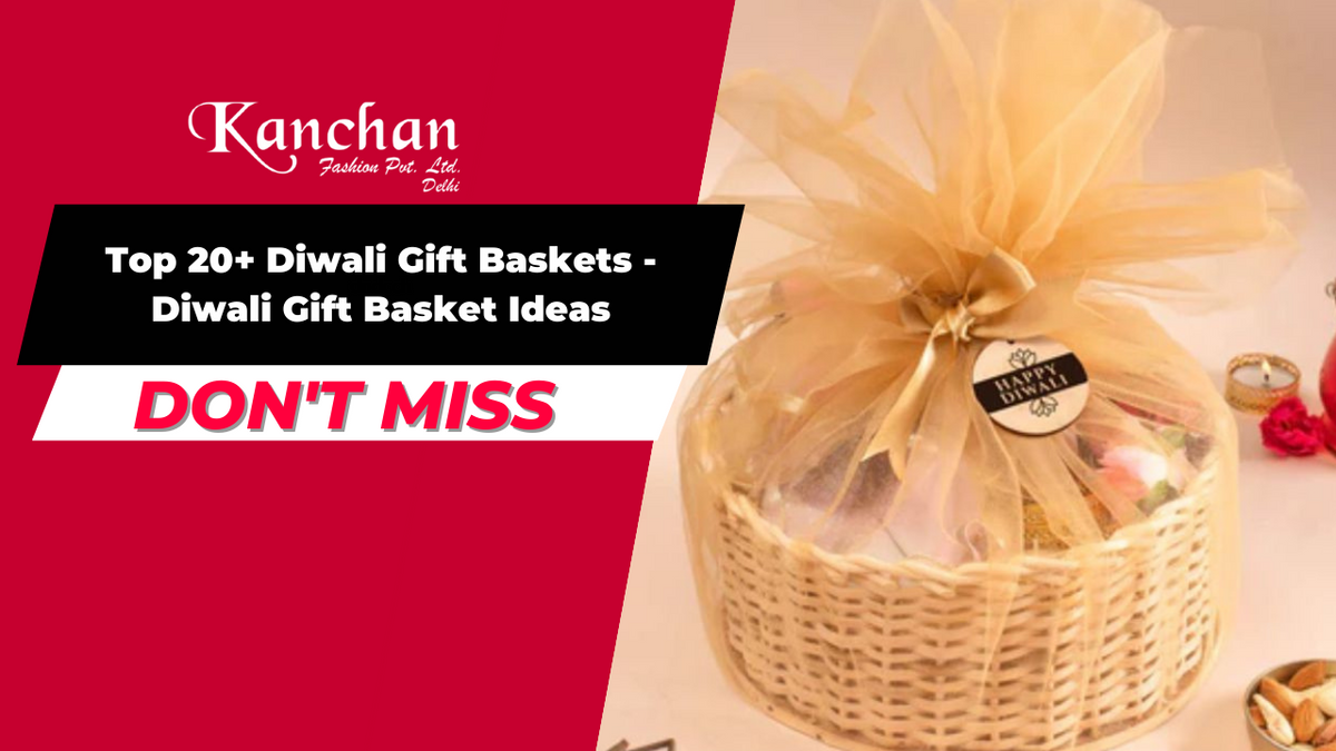 Top 20+ Diwali Gift Baskets Diwali Gift Basket Ideas