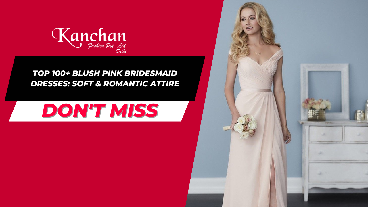 Top 100+ Blush Pink Bridesmaid Dresses: Soft & Romantic Attire