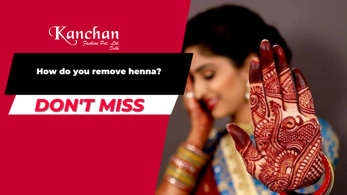 How do you remove henna?