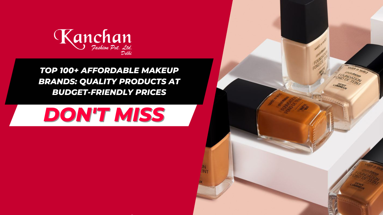 Top 100+ Affordable Makeup Brands: Quality Products at Budget-Friendly Prices