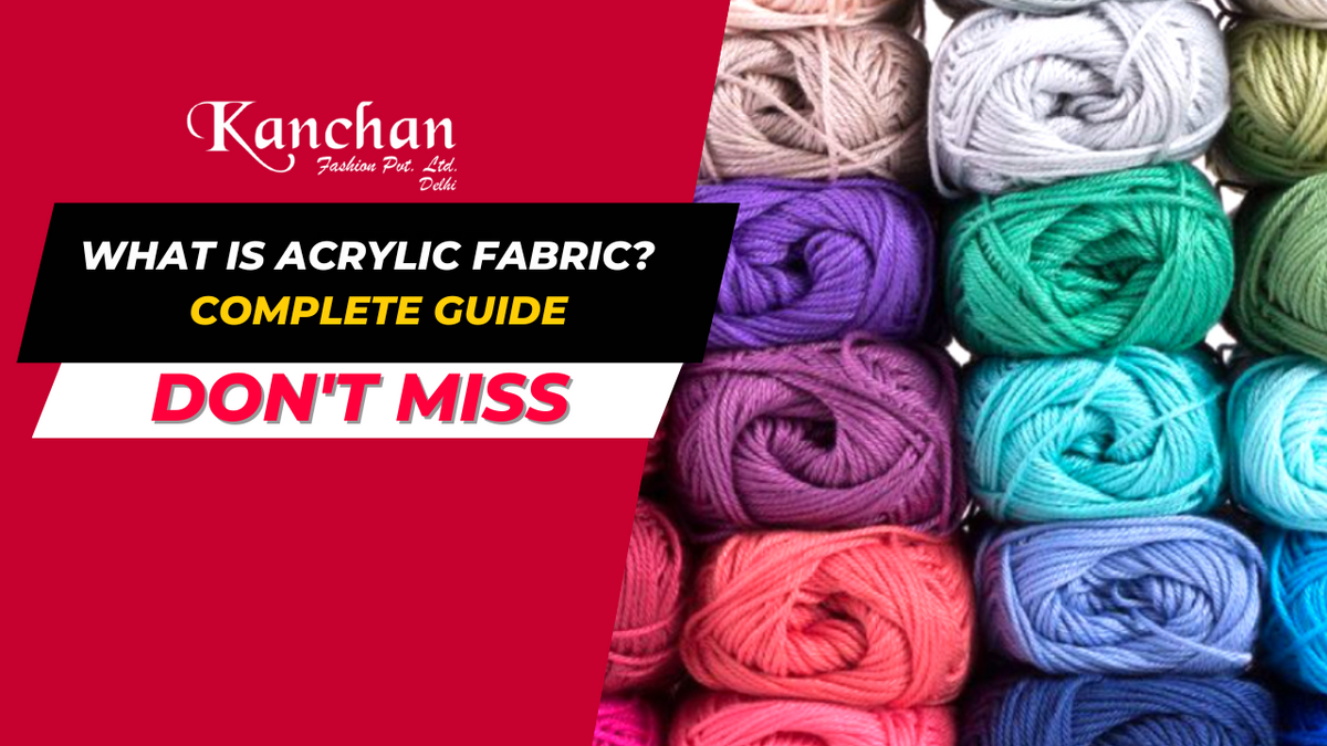 What is Acrylic Fabric Acrylic Fabric Full guide