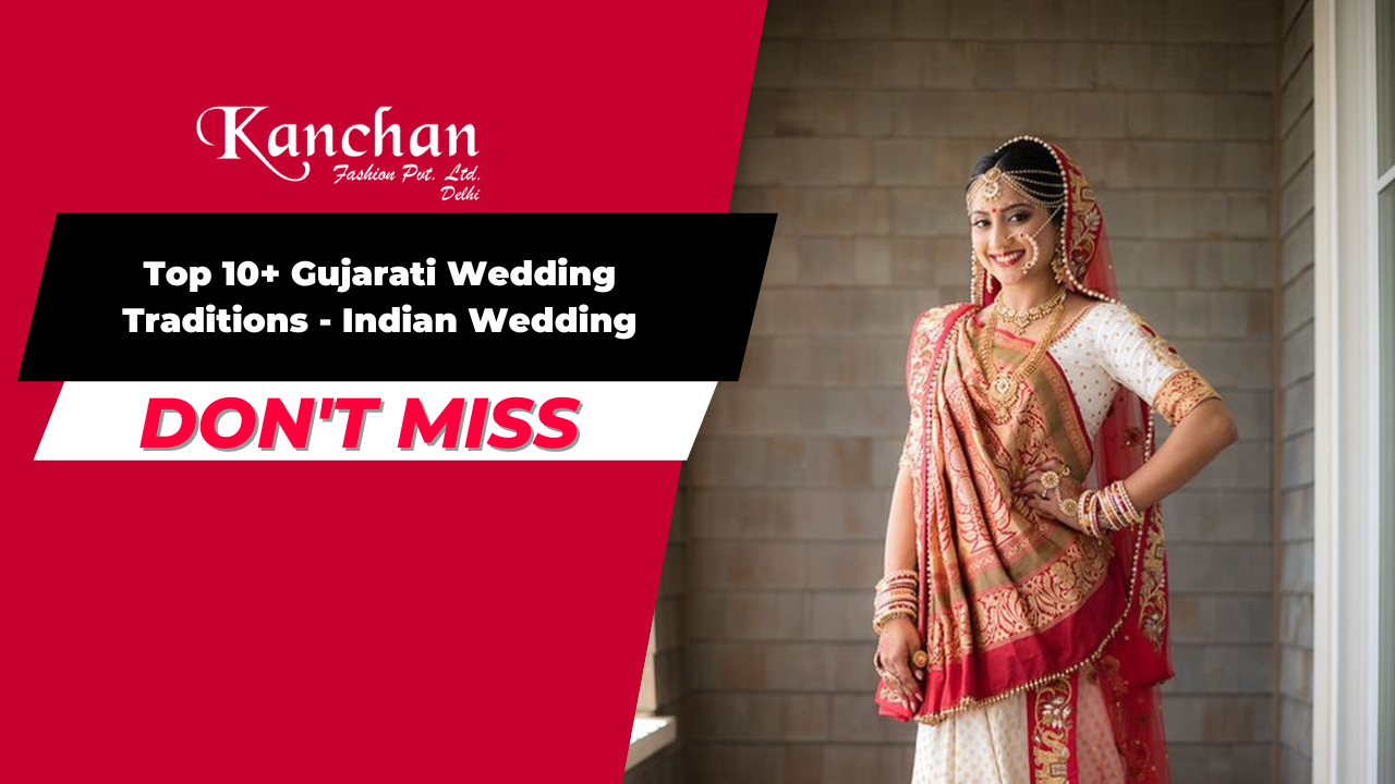 Top 10+ Gujrati Wedding Traditions - Indian Wedding