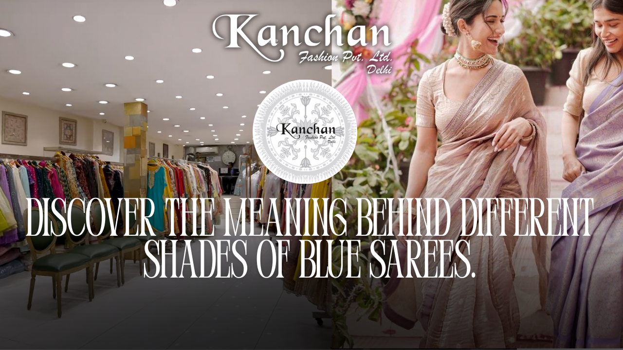 Discover the Meaning Behind Different Shades of Blue Sarees.