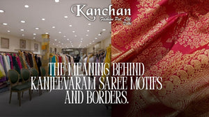 The Meaning Behind Kanjeevaram Saree Motifs and Borders