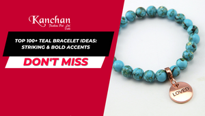 Top 100+ Teal Bracelet Ideas: Striking & Bold Accents
