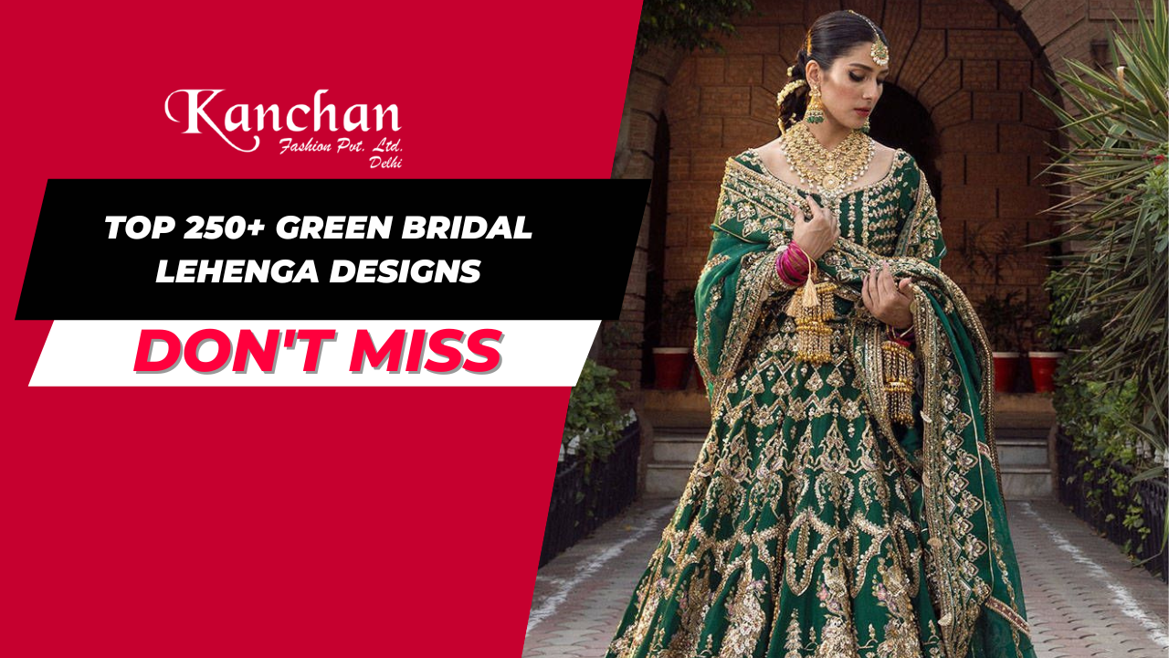 Top 250+ Green Bridal Lehenga Designs