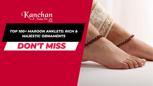 Top 100+ Maroon Anklets: Rich & Majestic Ornaments