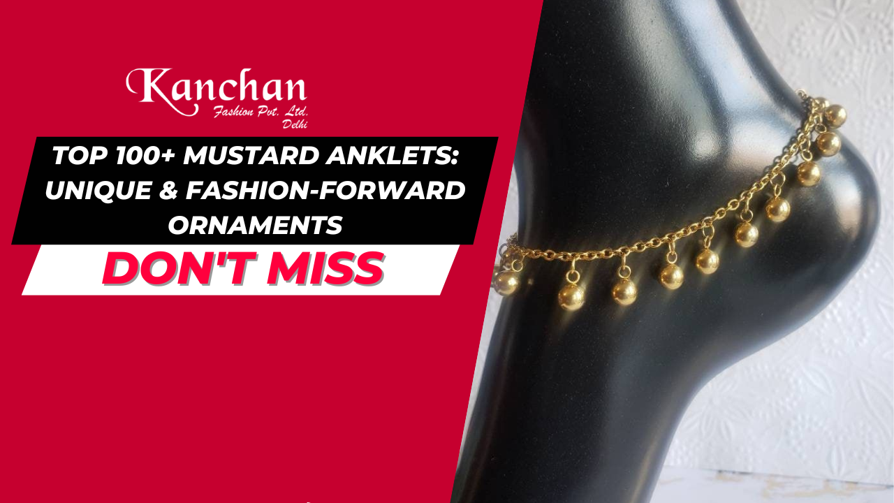 Top 100+ Mustard Anklets: Unique & Fashion-Forward Ornaments
