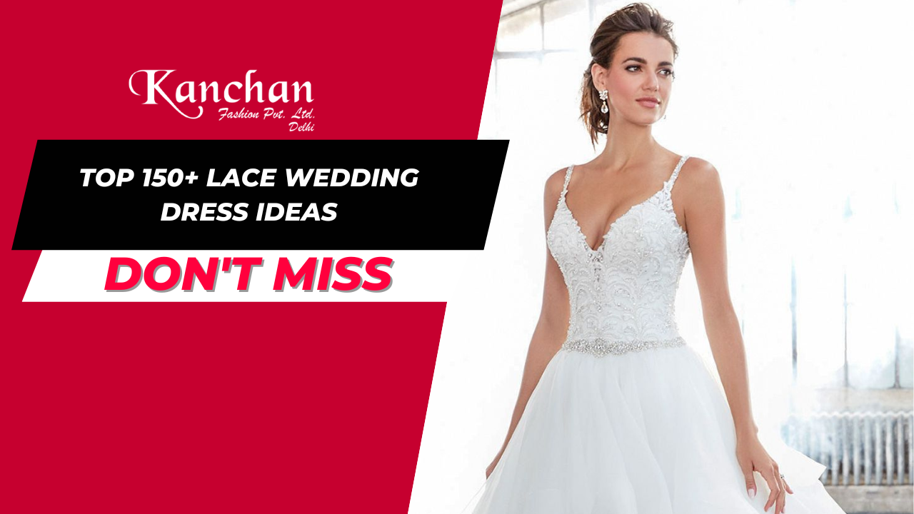 Top 150+ Lace Wedding Dress Ideas