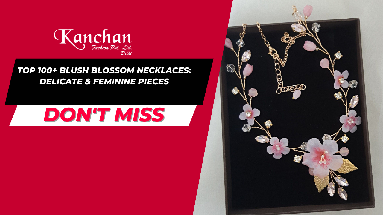 Top 100+ Blush Blossom Necklaces: Delicate & Feminine Pieces