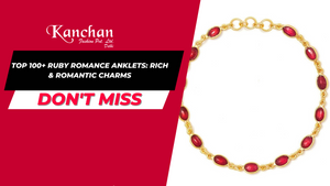 Top 100+ Ruby Romance Anklets: Rich & Romantic Charms
