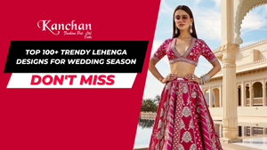 Top 100+ Trendy Lehenga Designs for Wedding Season