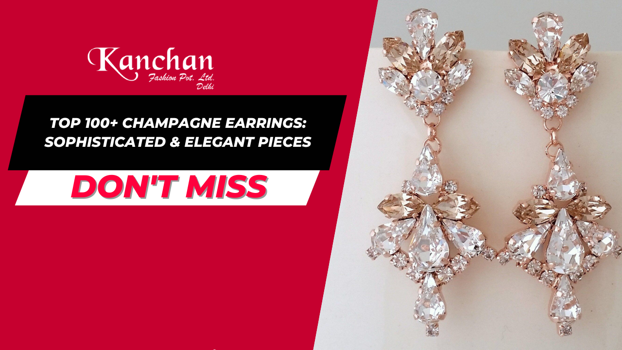 Top 100+ Champagne Earrings: Sophisticated & Elegant Pieces