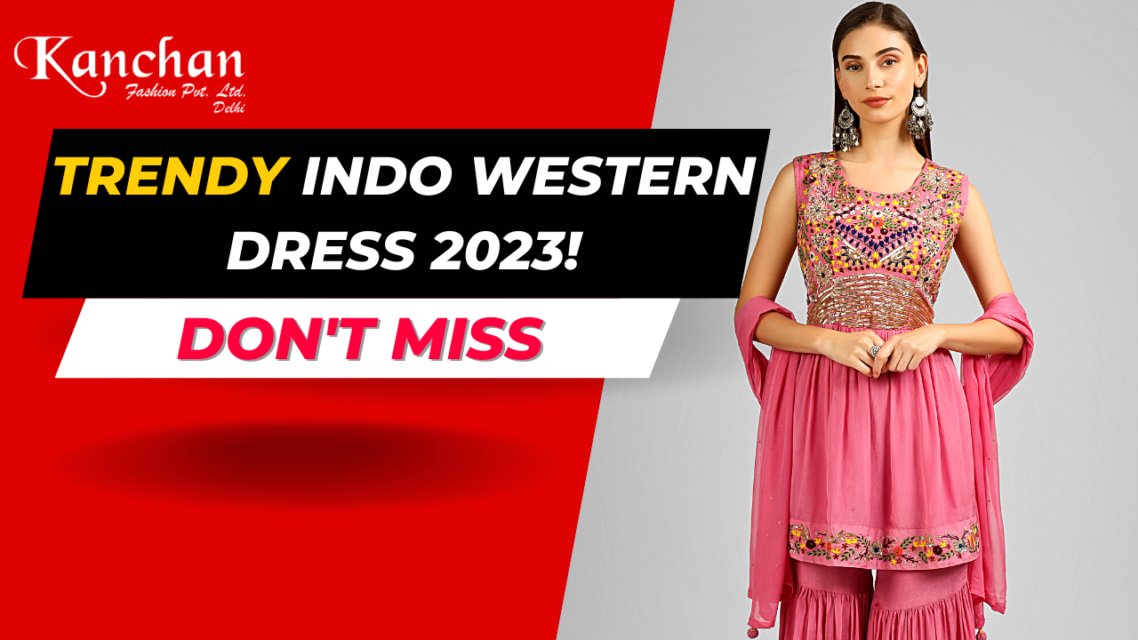 Trendy Indo Western Dress for Women | Kanchan Fashion