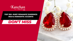 Top 100+ Ruby Romance Earrings: Rich & Romantic Accents