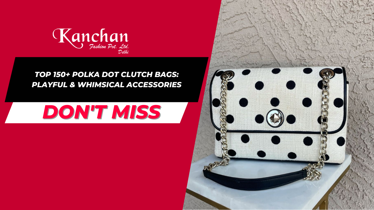 Top 150+ Polka Dot Clutch Bags: Playful & Whimsical Accessories