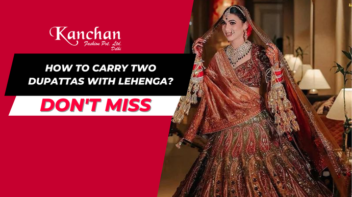 How to Carry Two Dupattas with Lehenga
