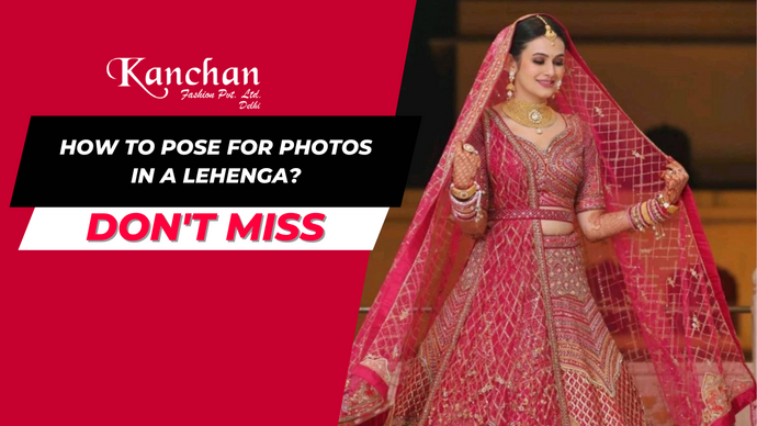 How to Pose for Photos in a Lehenga