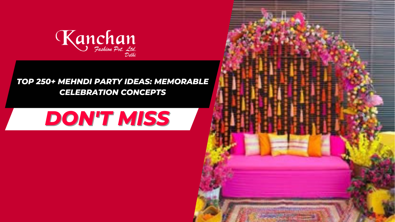 Top 250+ Mehndi Party Ideas: Memorable Celebration Concepts