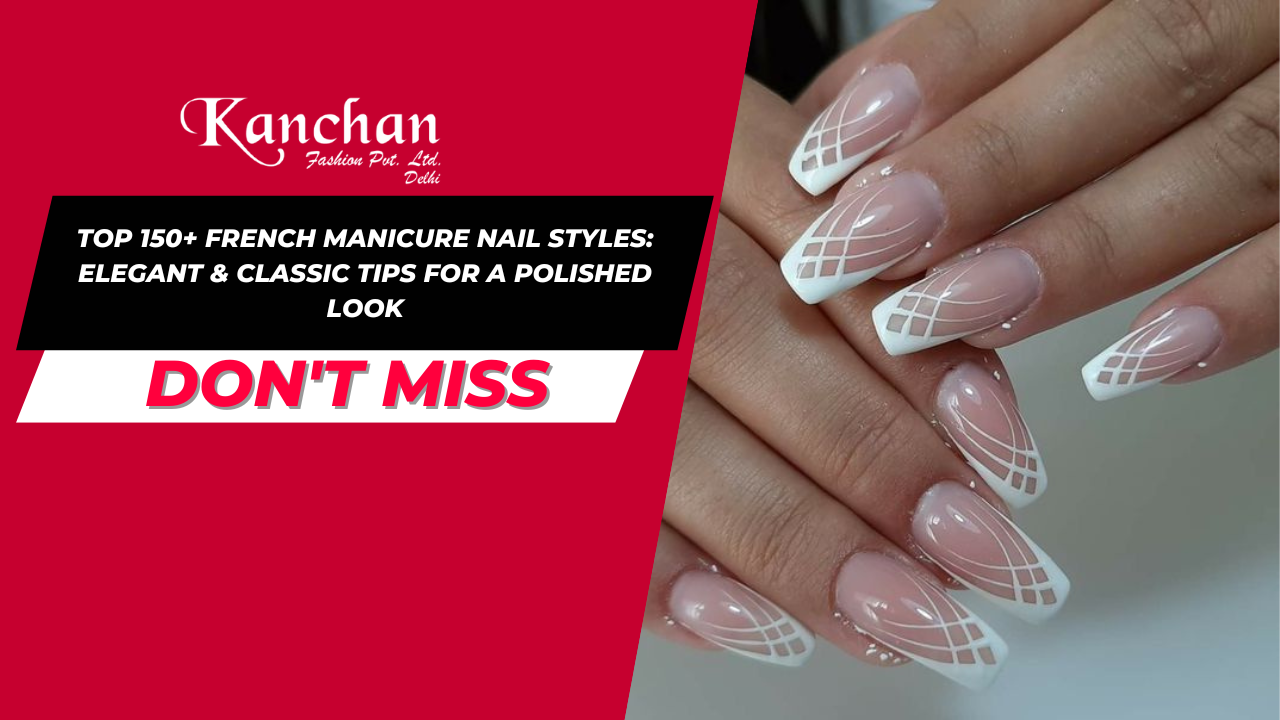 Top 150+ French Manicure Nail Styles: Elegant & Classic Tips for a Polished Look