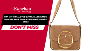 Top 150+ Tonal Stud Detail Clutch Bags: Unleash Your Edgy & Fashion-Forward Style