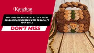 Top 150+ Crochet Detail Clutch Bags: Bohemian & Textured Pieces to Elevate Your Style