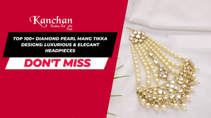 Top 100+ Diamond Pearl Mang Tikka Designs: Luxurious & Elegant Headpieces