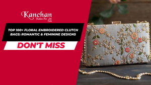 Top 100+ Floral Embroidered Clutch Bags: Romantic & Feminine Designs
