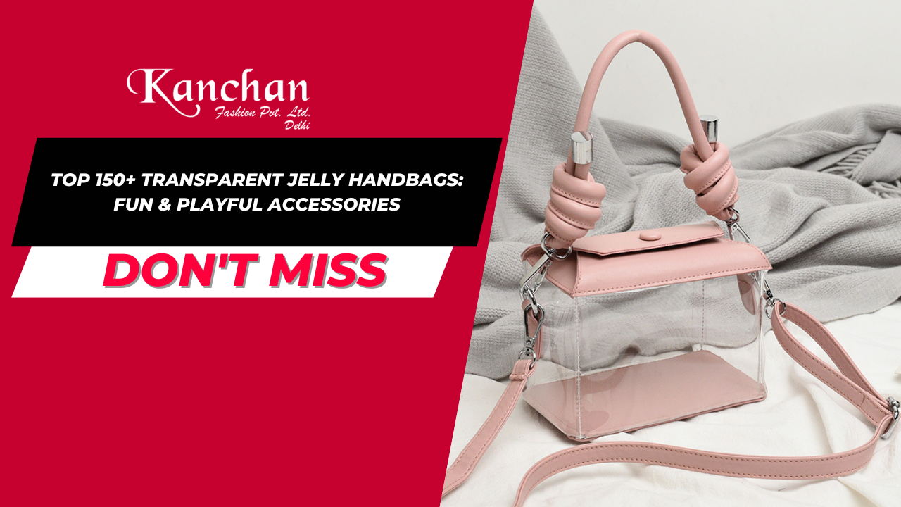 Top 150+ Transparent Jelly Handbags: Fun & Playful Accessories