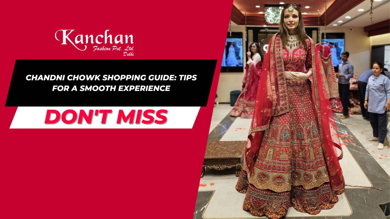 Chandni Chowk Shopping Guide: Tips for a Smooth Experience