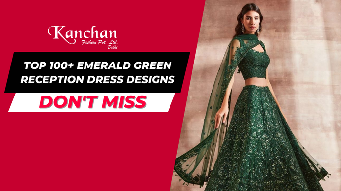 Top 100+ Emerald Green Reception Dress Designs