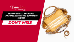 Top 100+ Crystal-Encrusted Handbags: Luxurious & Glamorous Choices