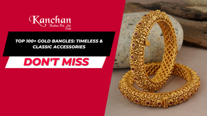 Top 100+ Gold Bangles: Timeless & Classic Accessories