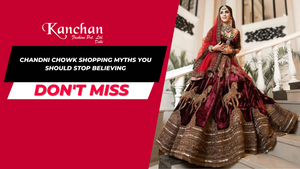 Chandni Chowk Shopping Myths You Should Stop Believing