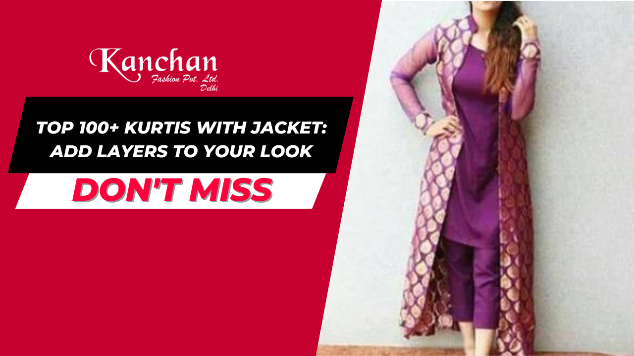 Top 100+ Kurtis with Jacket: Add Layers to Your Look