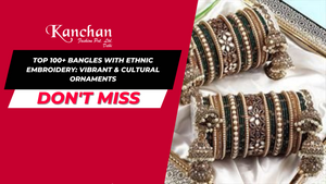 Top 100+ Bangles with Ethnic Embroidery: Vibrant & Cultural Ornaments
