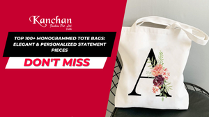 Top 100+ Monogrammed Tote Bags: Elegant & Personalized Statement Pieces