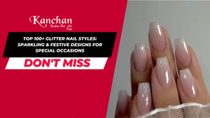 Top 100+ Glitter Nail Styles: Sparkling & Festive Designs for Special Occasions