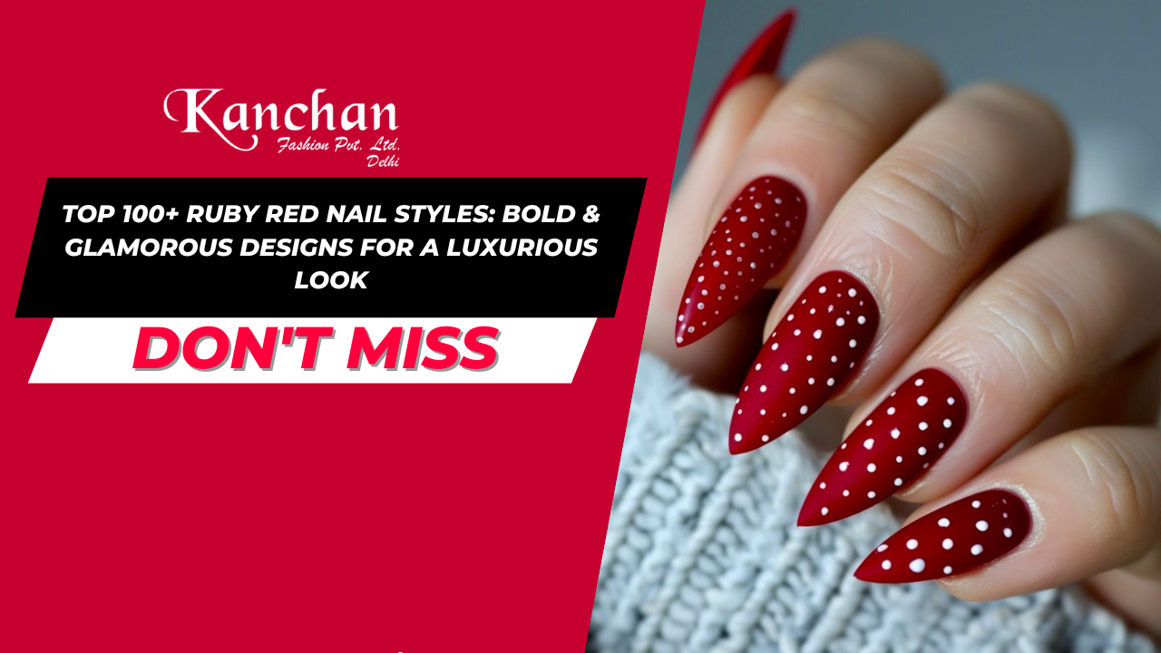 Top 100+ Ruby Red Nail Styles: Bold & Glamorous Designs for a Luxurious Look