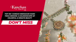 Top 150+ Kundan Meenakari Mang Tikka Designs: A Kaleidoscope of Colorful & Ornate Beauty