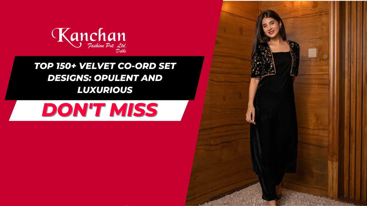 Top 150+ Velvet Co-ord Set Designs: Opulent and Luxurious