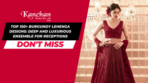 Top 150+ Burgundy Lehenga Designs: Deep and Luxurious Ensemble for Receptions
