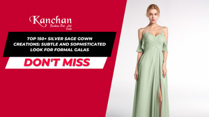 Top 150+ Silver Sage Gown Creations: Subtle and Sophisticated Look for Formal Galas