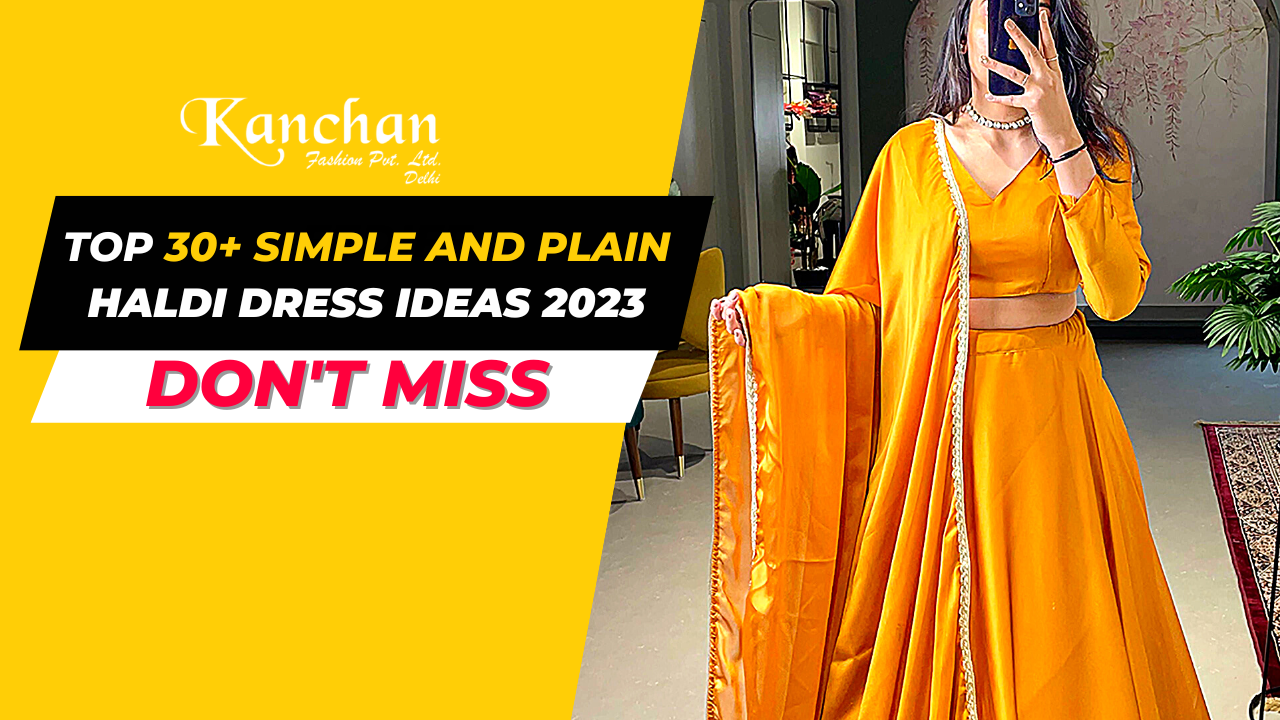 30+ Simple Plain Haldi Dress Designs 2023 - Best Haldi Look