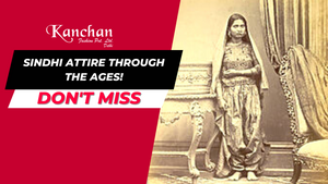 Traditional Sindhi Attire Through the Ages