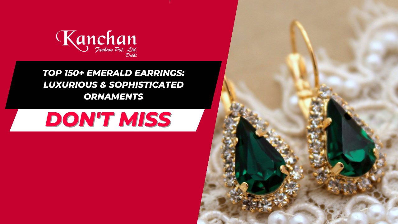 Top 150+ Emerald Earrings: Luxurious & Sophisticated Ornaments