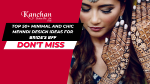 Top 50+ Minimal and Chic Mehndi Design Ideas for Bride's BFF