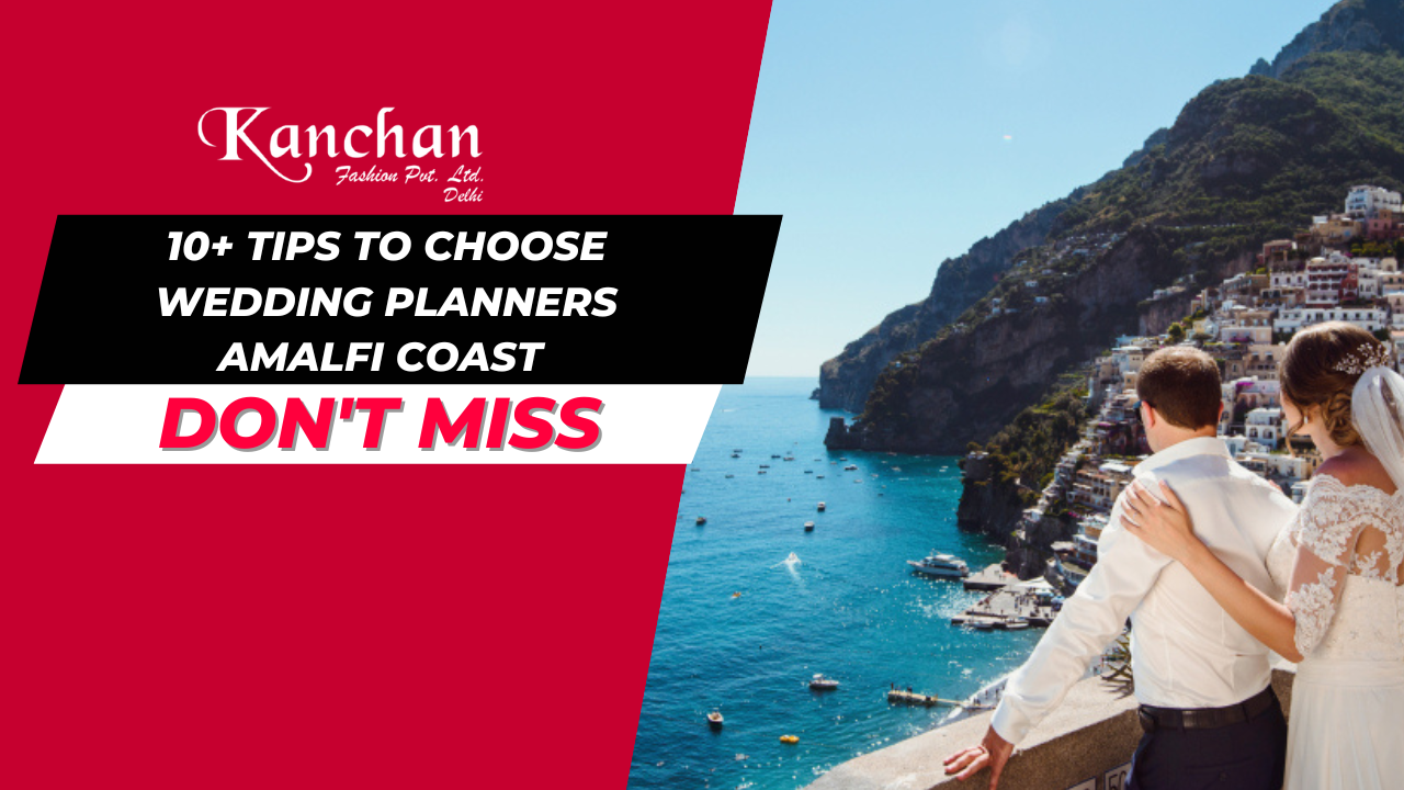 10+ Tips to Choose Wedding Planners Amalfi Coast
