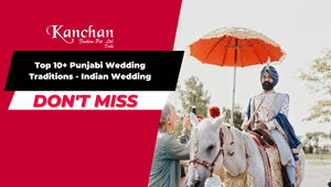Top 10+ Punjabi Wedding Traditions - Indian Wedding