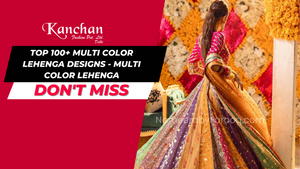 Top 100+ Multi Color Lehenga Designs - Multi Color Lehenga